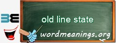 WordMeaning blackboard for old line state